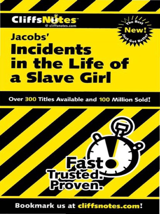 Title details for CliffsNotes on Jacobs' Incidents in the Life of a Slave Girl by Durthy A. Washington - Wait list